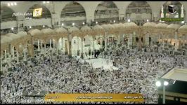 29th June 2017 Makkah Maghrib نماز مغرب مکه