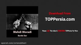 Mehdi Moradi  Barde Dar NEW 2017