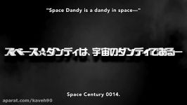 تریلر انیمه Space Dandy