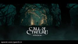 تریلر بازی ترسناک Call of Cthulhu منتشر شد  گیمر