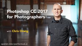 آموزش Photoshop CC 2017 برای عکاسان زیرنویس