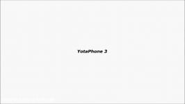 YotaPhone 3 New Smartphone Leaked First Look ᴴᴰ