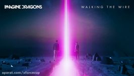 Imagine Dragons  Walking The Wire Audio