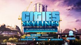 Cities Skylines  Playstation®4 Edition  Announcement Trailer  PS4