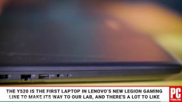 Lenovo Legion Y520 Review