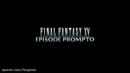 FINAL FANTASY XV15 Episode Prompto Story Trailer