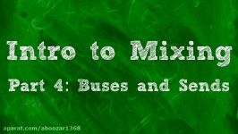 Intro to Mixing Bus and Send Tracks