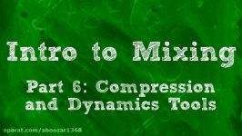 Intro to Mixing Compression and Dynamics Tools