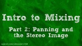 Intro to Mixing Panning and Stereo