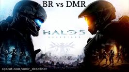 Halo 5  BR vs DMR