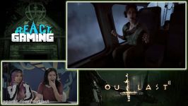 OUTLAST 2  RUN OR DIE Part 1 REACT Gaming