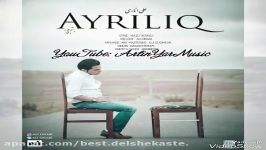 اهنگ زیباى تركى على انارى ایریلیق Turkish Music Ali Anari Ayriliq