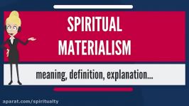 What is SPIRITUAL MATERIALISM What does SPIRITUAL MATERIALISM mean