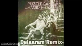 Puzzle Band Ft Hamid Hiraad  Delaram Remix پازل بند حامد هیراد دل آرام