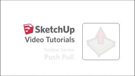 SketchUp Training Series Push Pull tool