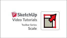 SketchUp Training Series Scale tool