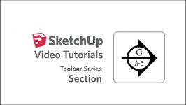 SketchUp Training Series Section Tool