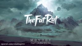 TheFatRat  Monody feat. Laura Brehm