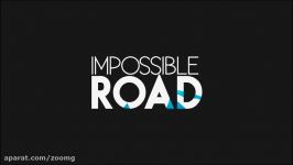 تریلر بازی موبایل Impossible Road  زومجی