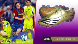 The Evolution of Lionel Messis Boots II 2004  2017 II