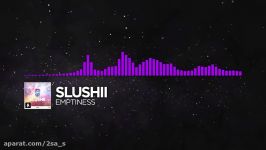 Dubstep  Slushii  Emptiness Monstercat Release