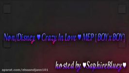 NonDisney ♥ Crazy In Love ♥ MEP BOYxBOY