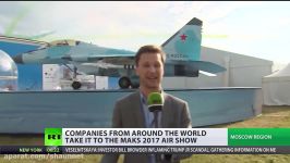 MAKS 2017 Air Show gathers around 800 panies from across world