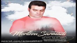 Morteza Sarmadi  Pesarha Bad Nistan