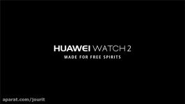 مقدمه ای بر طراحی جدید ساعت هوشمند HuaweiWatch2 ژوریت