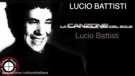 La canzone del Sole  Lucio Battisti + TESTO