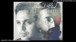 Hoorosh Band Be Ki Poz Midi 2017 هوروش بند به کی پز میدی