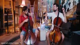 اجرای زیبای آهنگ شاد به آرامیDespacito  گروه 2CELLOS