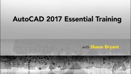 دانلود آموزش Lynda AutoCAD 2017 Essential Training...