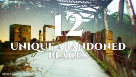 12 Unique Abandoned Places