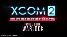 شخصیت The Warlock در XCOM 2 War of the chosen  زومجی