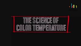 D.تاریخچه ابعاد علمی دمای رنگ 2.بعد علمی دمای رنگ
