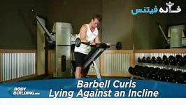 Barbell Curls Lying Against An Incline Exercise Guide a