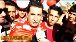 مصاحبه هواداران تراکتورسازی پیش بازی پرسپولیس  هفته دوم لیگ برتر ایران