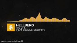 Progressive House  Hellberg  The Girl feat. Cozi Zuehlsdorff Monstercat Release