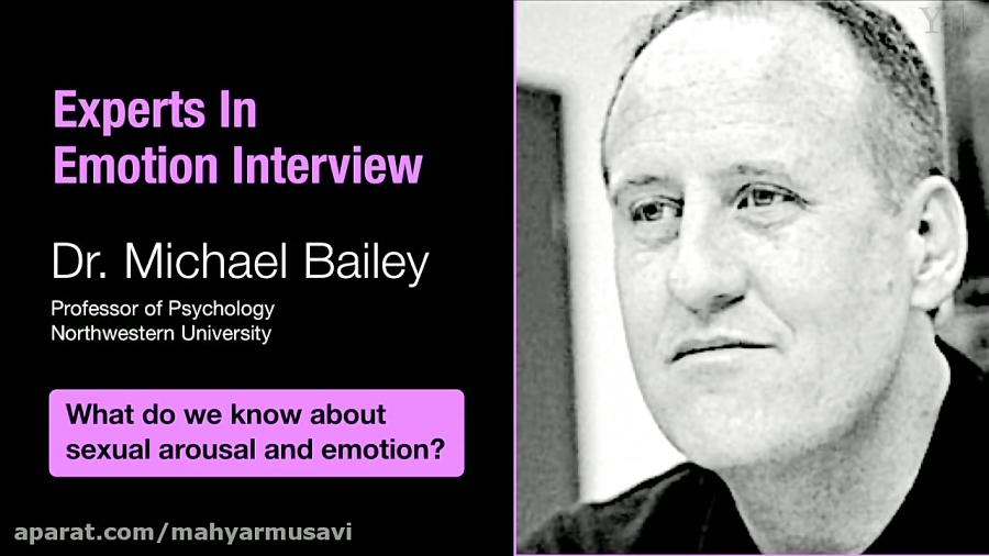 Experts in Emotion 5.3  Michael Bailey on Sex and Emotion