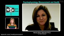 Experts in Emotion 7.2  Wendy Berry Mendes on Psychophysiology Measurement and