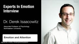 Experts in Emotion 12.2  Derek Isaacowitz on Attention and Emotion