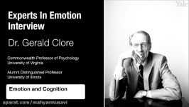 Experts in Emotion 12.1  Gerald Clore on Emotion and Cognition