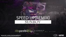 Sunboy  Speed Up Remix