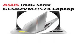 ASUS ROG GL502VM DS74 Review