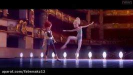 موزیک ویدیو خیلی قشنگ انیمیشن بالرینا Ballerina 2016