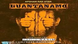 Vahid Nasim Guantanamoوحید نسیم آهنگ جدید رپ افغانی