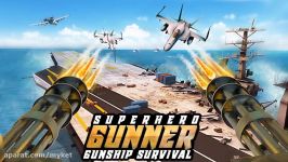 Superhero Gunner Gunship Survival