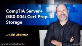 آموزش جامع CompTIA Server+ SK0 004 Cert Prep 3 Stora