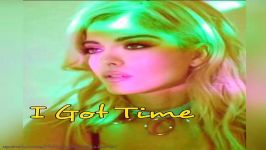 I Got Time All Your Fault Part 2   Bebe Rexha